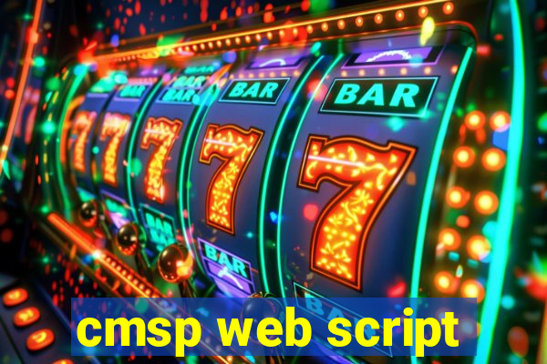 cmsp web script